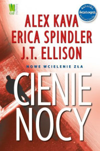 Alex Kava, Erica Spindler, J.T. Ellison — Cienie nocy