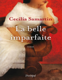 Cecilia Samartin — La belle imparfaite