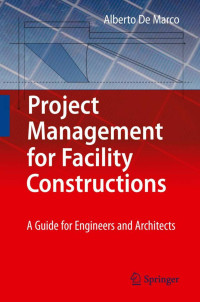 Alberto De Marco — Project Management for Facility Constructions