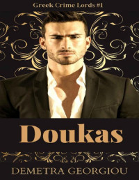 Demetra Georgiou — Doukas : Greek Crime Lords #1