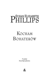 Susan Elizabeth Phillips — Kocham Bohaterów