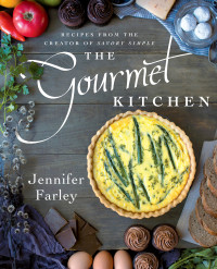 Jennifer Farley — The Gourmet Kitchen