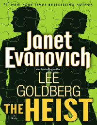 Janet Evanovich [Evanovich, Janet] — The Heist