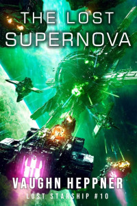 Vaughn Heppner — Lost Starship 10 - The Lost Supernova