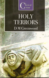 D M Greenwood — Holy Terrors