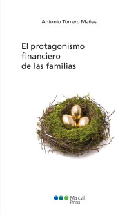 Torrero Maas, Antonio; — El protagonismo financiero de las familias.