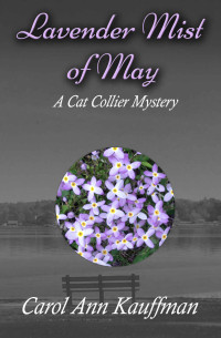 Carol Ann Kauffman [Kauffman, Carol Ann] — Lavender Mist of May
