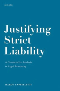 Marco Cappelletti — Justifying Strict Liability
