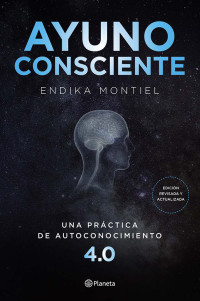 Endika Montiel — Ayuno consciente
