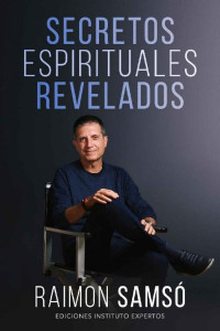 Raimon Samsó — Secretos espirituales revelados