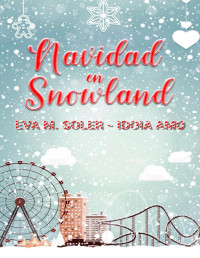 Eva M. Soler & Idoia Amo — Navidad en Snowland