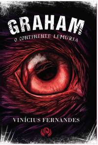 Vinicius Fernandes — Graham: O continente Lemúria