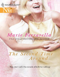 Marie Ferrarella — The Second Time Around