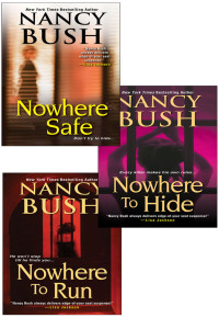 Nancy Bush — Nancy Bush's Nowhere Bundle: Nowhere to Run, Nowhere to Hide & Nowhere Safe