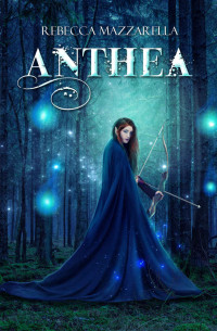 Rebecca Mazzarella — Anthea (Italian Edition)