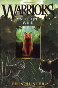 Erin Hunter — Warriors 01 Into the Wild