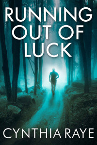 Cynthia Raye — Running Out of Luck: A Cozy Mystery Book