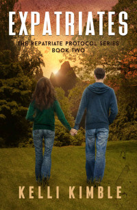 Kelli Kimble — Expatriates (The Repatriate Protocol Book 2)