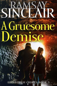 Ramsay Sinclair — A Gruesome Demise