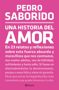 Pedro Saborido — Una historia del amor