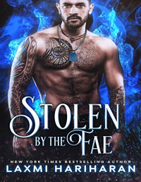 Laxmi Hariharan — Stolen by the Fae (Fae's Claim Book 1)