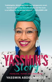 Yassmin Abdel-Magied — Yassmin's Story