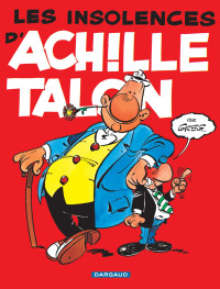 GREG — Achille Talon, tome 7 : Insolences d'Achille Talon (Les)