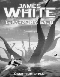 WHITE JAMES — Szpital kosmiczny #8 Lekarz dnia sadu