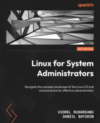 Viorel Rudăreanu, Daniil Baturin — Linux for System Administrators