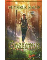 Michele Hauf — Gossamyr