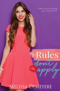 Mylissa Demeyere — Rules don't apply (The Rules Novella Series Book 1)