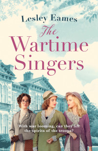 Lesley Eames — The Wartime Singers