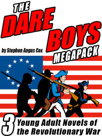 Stephen Angus Cox — The Dare Boys Megapack