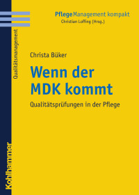 Christa Büker — Wenn der MDK kommt