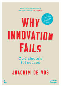 Joachim de vos — Why innovation fails