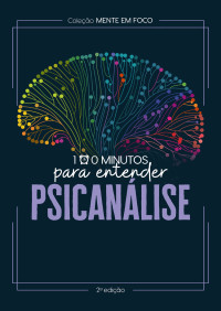 Astral Cultural — 100 Minutos para entender a psicanálise