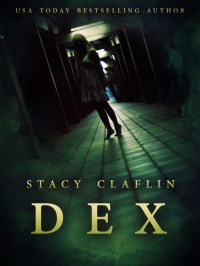 Claflin, Stacy — Dex