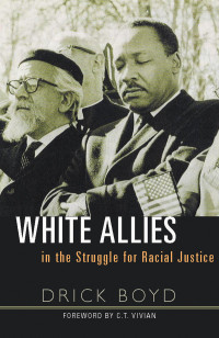 Boyd, Drick — White Allies in the Struggle for Racial Justice