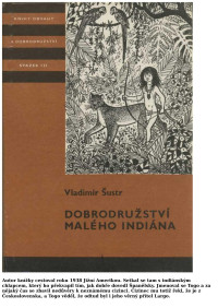 Neznámy autor — KOD 137 - ŠUSTR, Vladimír - Dobrodružství malého indiána