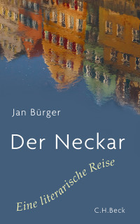 Bürger, Jan — Der Neckar