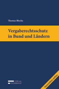 Thomas Blecha; — Vergaberechtsschutz in Bund und Lndern