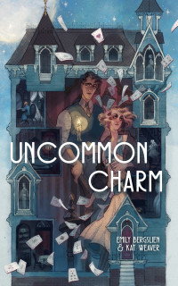Emily Bergslien & Kat Weaver — Uncommon Charm