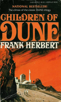 Frank Herbert — Dune Chronicles [03] - Children of Dune