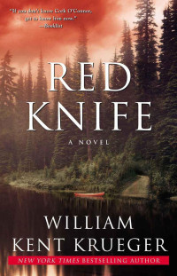 William Kent Krueger — Red Knife