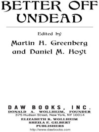 Martin H. Greenberg;Daniel M. Hoyt; & Daniel M. Hoyt — Better Off Undead