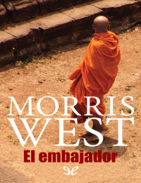 Morris West — EL EMBAJADOR