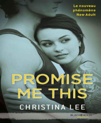 Christina Lee — Promise me this