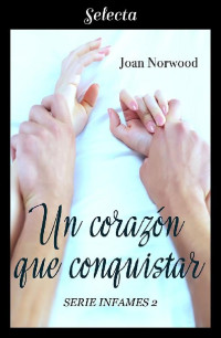 Joan Norwood [Joan Norwood] — Un corazón que conquistar