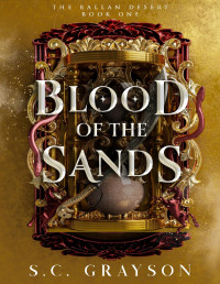 S.C. Grayson — Blood of the Sands (The Ballan Desert Book 1)