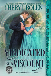 Cheryl Bolen — Vindicated by a Viscount (The Beresford Adventures Book 5)
